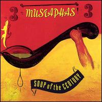 3 Mustaphas 3 - Soup of the Century lyrics