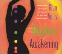 Glen Velez - Rhythms of Awakening lyrics