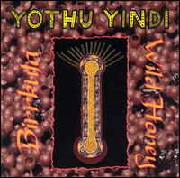 Yothu Yindi - Birrkuta: Wild Honey lyrics