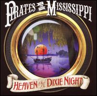 Pirates of the Mississippi - Heaven and a Dixie Night lyrics