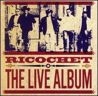 Ricochet - The Live Album lyrics