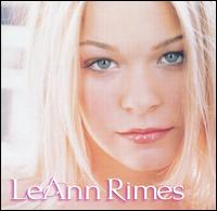 LeAnn Rimes - LeAnn Rimes lyrics