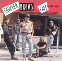 Sawyer Brown - Cafe on the Corner lyrics