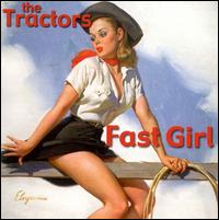 The Tractors - Fast Girl lyrics