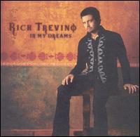 Rick Trevino - In My Dreams lyrics