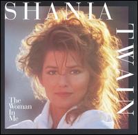 Shania Twain - The Woman in Me lyrics