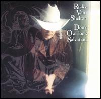 Ricky Van Shelton - Don't Overlook Salvation lyrics