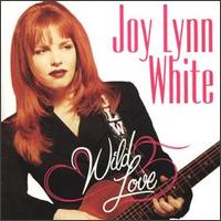 Joy Lynn White - Wild Love lyrics