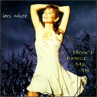 Lari White - Don't Fence Me In lyrics