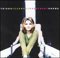 Trisha Yearwood - Everybody Knows lyrics
