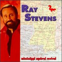 Ray Stevens - Mississippi Squirrel Revival lyrics