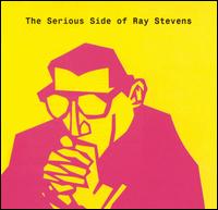 Ray Stevens - Serious Side of Ray Stevens lyrics