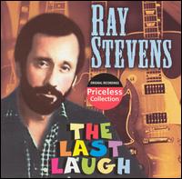 Ray Stevens - Last Laugh lyrics