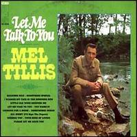 Mel Tillis - Let Me Talk to You lyrics