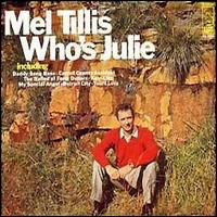 Mel Tillis - Who's Julie? lyrics