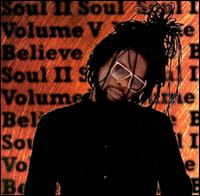 Soul II Soul - Vol. V: Believe lyrics