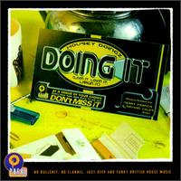 Housey Doingz - Doing It (Livin' It, Lovin' It, Largin' It) lyrics
