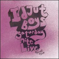 Idjut Boys - Saturday Nite Live, Vol. 2 lyrics
