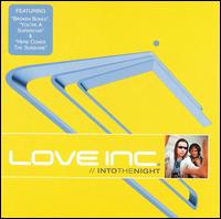 Love Inc. - Into the Night lyrics