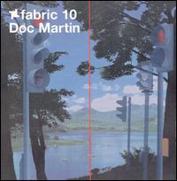Doc Martin - Fabric 10 lyrics
