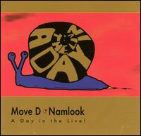 Move D - Namlook II: A Day in the Live! lyrics