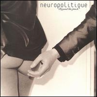 Neuropolitique - Beyond the Pinch lyrics