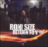 Roni Size - Return to V lyrics