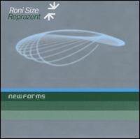Roni Size - New Forms [Single Disc] lyrics
