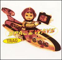 Spaceways - Trad lyrics