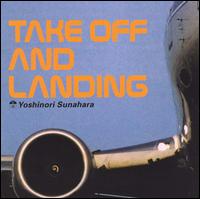 Yoshinori Sunahara - Take Off & Landing lyrics