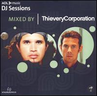 Thievery Corporation - AOL Music DJ Sessions: Mixed by Thievery Corporation lyrics