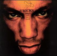Tricky - Angels With Dirty Faces lyrics