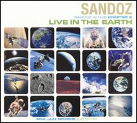 Sandoz - Live in the Earth: Sandoz in Dub Chapter 2 lyrics