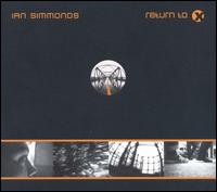 Ian Simmonds - Return to X lyrics