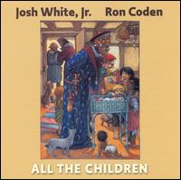 Josh White Jr. - All the Children lyrics