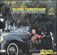 Glenn Yarbrough - One More Round lyrics