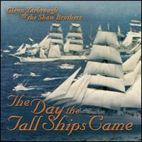 Glenn Yarbrough - Day the Tall Ships Came lyrics