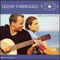 Glenn Yarbrough - The Tradition Years: Come Sit by My Side lyrics
