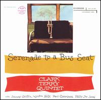 Clark Terry - Serenade to a Bus Seat lyrics