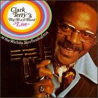 Clark Terry - Live at the Wichita Jazz Festival lyrics