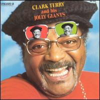Clark Terry - Clark Terry and His Jolly Giants lyrics