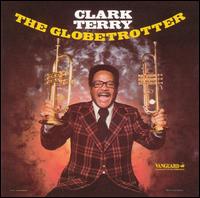 Clark Terry - The Globetrotter lyrics