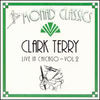 Clark Terry - Live in Chicago, Vol. 2 lyrics
