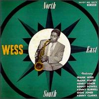 Frank Wess - North, South, East...Wess lyrics