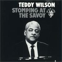 Teddy Wilson - Stomping at the Savoy lyrics