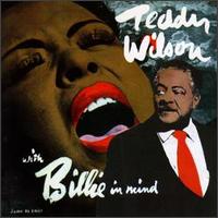 Teddy Wilson - With Billie in Mind lyrics