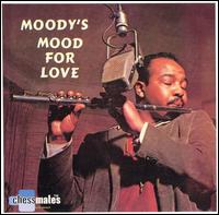 James Moody - Moody's Mood for Love lyrics