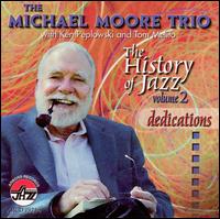 Michael Moore - History of Jazz, Vol. 2: Dedications lyrics