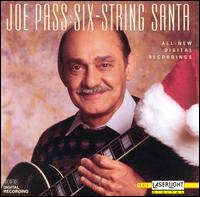 Joe Pass - Six String Santa lyrics