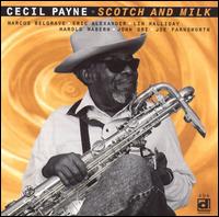 Cecil Payne - Scotch and Milk lyrics